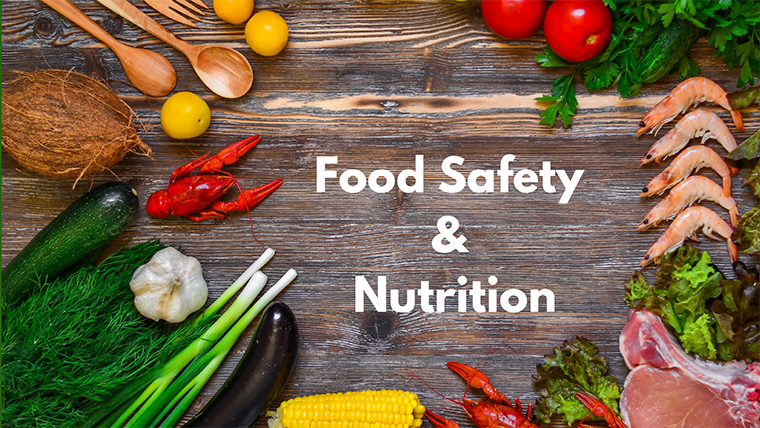 Food Safety and Nutrition