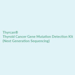 Thyroid Cancer Gene Mutation Detection Kit (High-Throughput Sequencing)