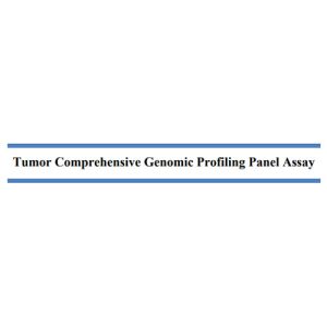 Tumor Comprehensive Genomic Profiling Panel Assay