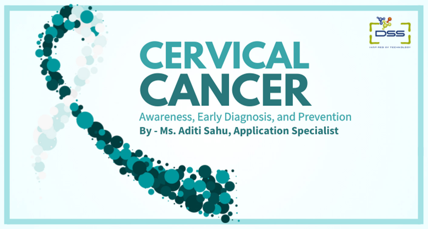 Cervical Cancer: Awareness, Early Diagnosis, and  Prevention