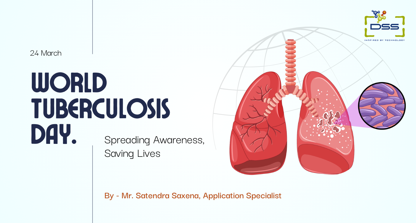 World Tuberculosis Day: “Spreading Awareness, Saving Lives”