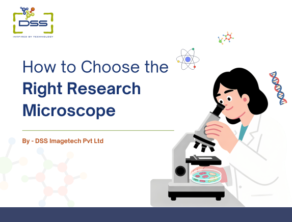 How to Choose the Right Research Microscope